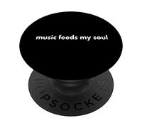 la Musique nourrit Mon âme PopSockets PopGrip Adhésif