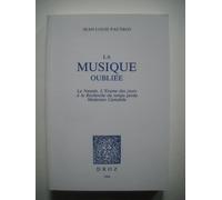 La Musique Oubliee - La Nausee, L'ecume Des Jours, A La Recherche Du Temps Perdu, Moderato Cantabile