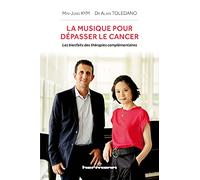 La musique pour dépasser le cancer Les bienfaits des thérapies complémentaires - Min-Jung Kym - Hermann - Livre CD - Essai CD