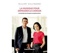 La musique pour dépasser le cancer Les bienfaits des thérapies complémentaires - Min-Jung Kym - Hermann - Livre CD - Essai CD