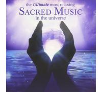 La musique sacrée la plus relaxante - La musique sacrée la plus relaxante