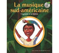 La musique sud-américaine Cayetano et la baleine - Pierre-Marie Beaude - Gallimard jeunesse - cartonné - Album éveil dès la naissance
