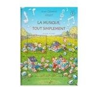 JOLLET JEAN-CLEMENT - LA MUSIQUE TOUT SIMPLEMENT VOL.1 (ELEVE)