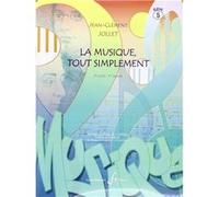 Jollet JEAN-clement - La Musique Tout Simplement Vol.5 (eleve)