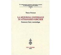 La "Musurgia Universalis" Di Athanasius Kircher