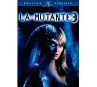 La Mutante 3 - Édition Spéciale