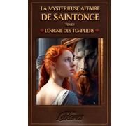 La Mystérieuse Affaire De Saintonge, tome 1