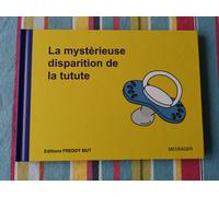 La mystérieuse disparition de la tutute