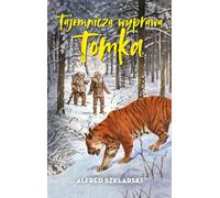 La mystérieuse expédition de Tomek Alfred Szklarski (Buch auf Polnisch)