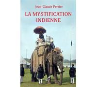 La mystification indienne - Jean-Claude Perrier - Cerf - broché - Roman