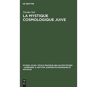 La Mystique Cosmologique Juive