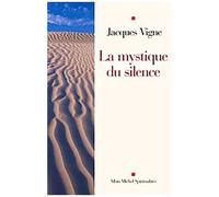 La Mystique du silence