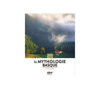 La mythologie basque - Michel Duvert - Elkar - broché - Essai