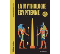 La mythologie égyptienne - Mille et un docs Un poster inclus ! - Jean-Guillaume Olette-Pelletier - Merci Les Livres - cartonné - Document jeunesse