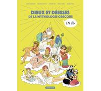 La mythologie en BD - Dieux et déesses de la mythologie grecque