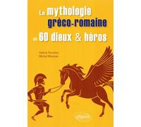 La mythologie gréco-romaine en 60 dieux et héros