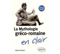 La Mythologie Gréco-Romaine En Clair