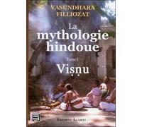 La mythologie hindoue - T1 : Visnu