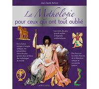 La mythologie pour ceux qui ont tout oublié