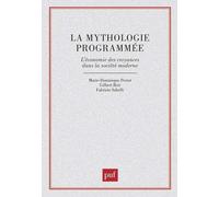 La Mythologie programmée
