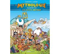Les Petits Mythos - La Mythologie racontée par les Petits Mythos Guide - Intégrale 2022: La mythologie racontée par Les petits Mythos