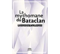 La mythomane du Bataclan – Sanders-Kauffmann GmbH