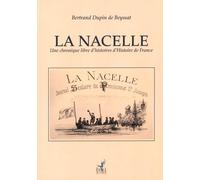 La Nacelle: Une chronique libre d'histoires d'Histoire de France