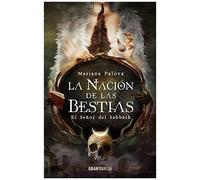 La Nación De Las Bestias: El Señor Del Sabbath