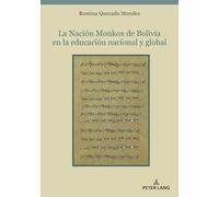 La Nación Monkox de Bolivia En La Educación Nacional Y Global