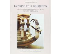 La Naine Et Le Bouquetin Ou L'enigme De La Barque En Albtre De Toutankhamon