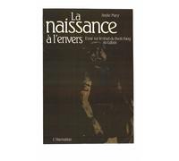 La naissance à l'envers - Essai sur le rituel du Bwiti-Fang au Gabon - André Mary - L'harmattan - Livre