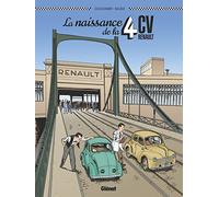 Vincent Dugomier, Bruno Bazile – La Naissance de la 4CV – Glénat