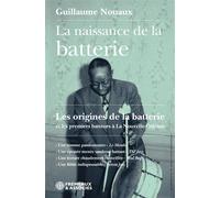 La Naissance De La Batterie-les Origines De La Batterie Et Les Premiers Batteurs A La Nouvelle-orleans Les origines de la batterie et les premiers batteurs à la nouvelle-orléans - Guillaume Nouaux - F
