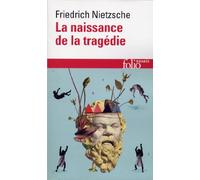 La naissance de la tragédie – Gallimard