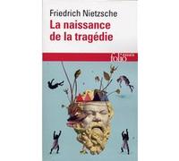 La Naissance de la tragédie / Fragments posthumes (Automne 1869 - Printemps 1872) Friedrich Nietzsche (Auteur), Philippe Lacoue-Labarthe (Traduction), Michel Haar (Traduction), Jean-Luc Nancy (Traduct