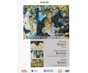 LA NAISSANCE DE L'IMPRESSIONNISME : Edouard MANET, Pierre-Auguste RENOIR, Claude MONET.