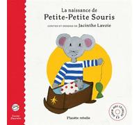 La naissance de petite-petite souris + cd Livre avec un CD audio - Jacinthe Lavoie - Planete Rebelle - Livre CD - Album jeunesse dès 3 ans CD