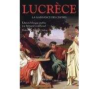 La Naissance des choses Lucrèce (Auteur), Bernard Combeaud (Traduction), Michel Onfray (Préface)