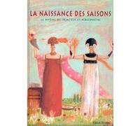 La naissance des saisons Octavia Monaco (Illustration), Chiara Lossani (Auteur)