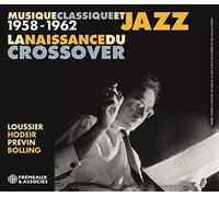 La Naissance du Crossover 1958/1962