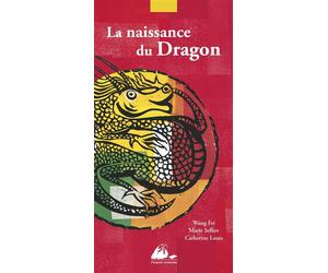 La Naissance du Dragon - Marie Sellier - Philippe Picquier - cartonné - Contes et légendes jeunesse