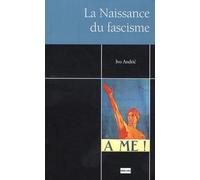 La naissance du fascisme
