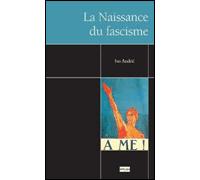 La naissance du fascisme - Ivo Andric - Non Lieu - broché - Essai