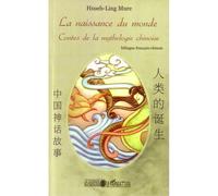 La naissance du monde – Contes de la mythologie chinoise – L'Harmattan