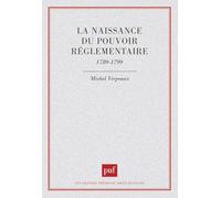 La naissance du pouvoir réglementaire, 1789-1799