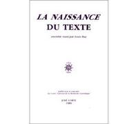La Naissance du texte Louis Hay (Edité par), Collectif (Auteur)