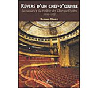 Bernard Marrey – La Naissance du théâtre des Champs-Élysées 1910-1922 – Broché