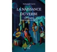 La naissance du verbe Nathanaël Garric (Auteur)