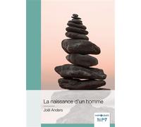 La naissance d'un homme - Joël Anders - Nombre 7 - broché - Recueil