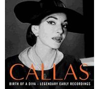 La Naissance D'une Diva : Les Légendaires Premiers Enregistrements